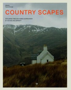 Design, Nature and Memorable Escapes into the Countryside