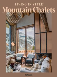 Living in Style Mountain Chalets